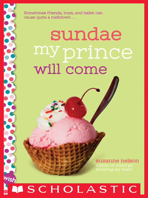 Title details for Sundae My Prince Will Come by Suzanne Nelson - Available